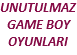 UNUTULMAZ GAME BOY OYUNLARI